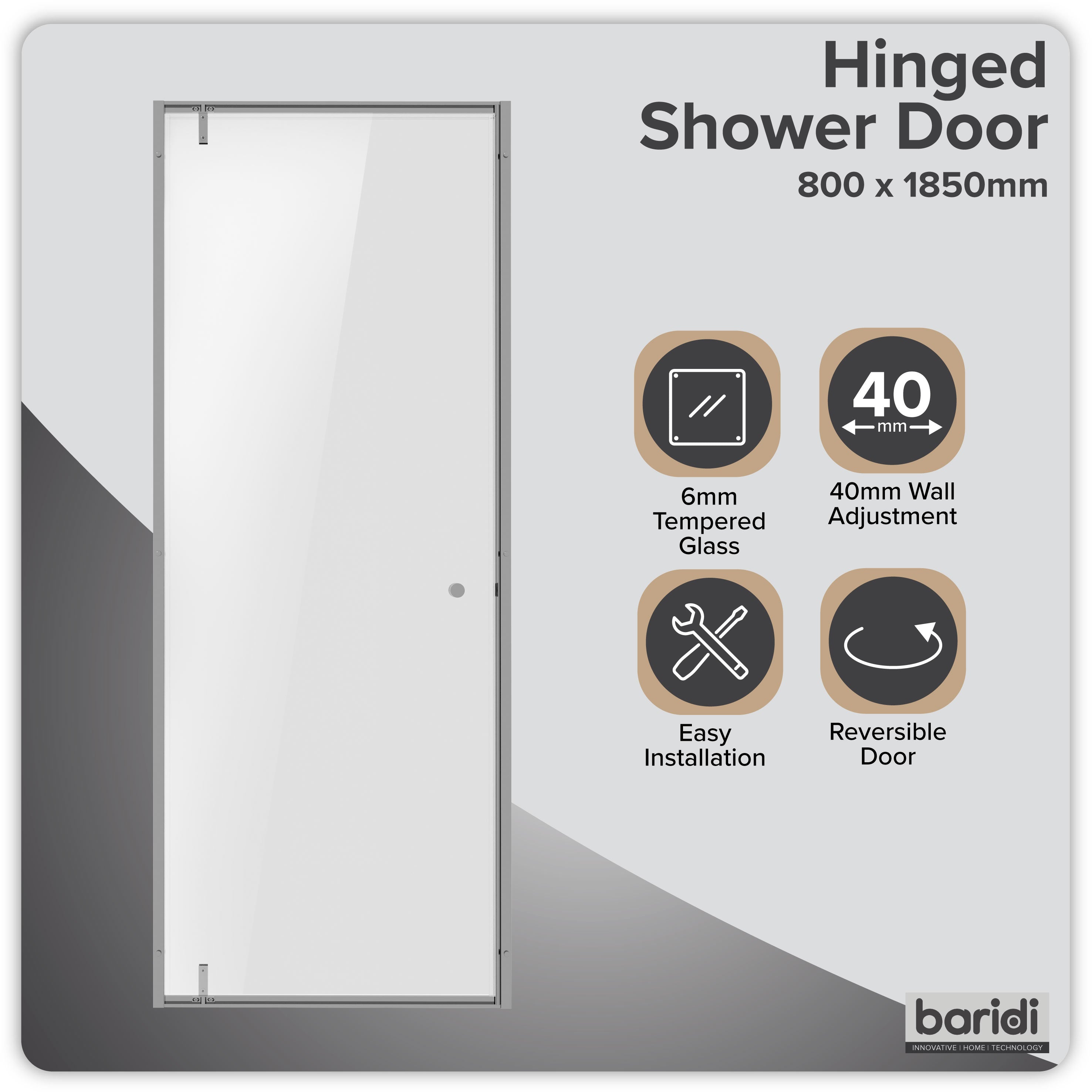 Baridi Hinged Shower Door 800 x 1850mm, 6mm Tempered Glass, Reversible Installation, Chrome - DH306