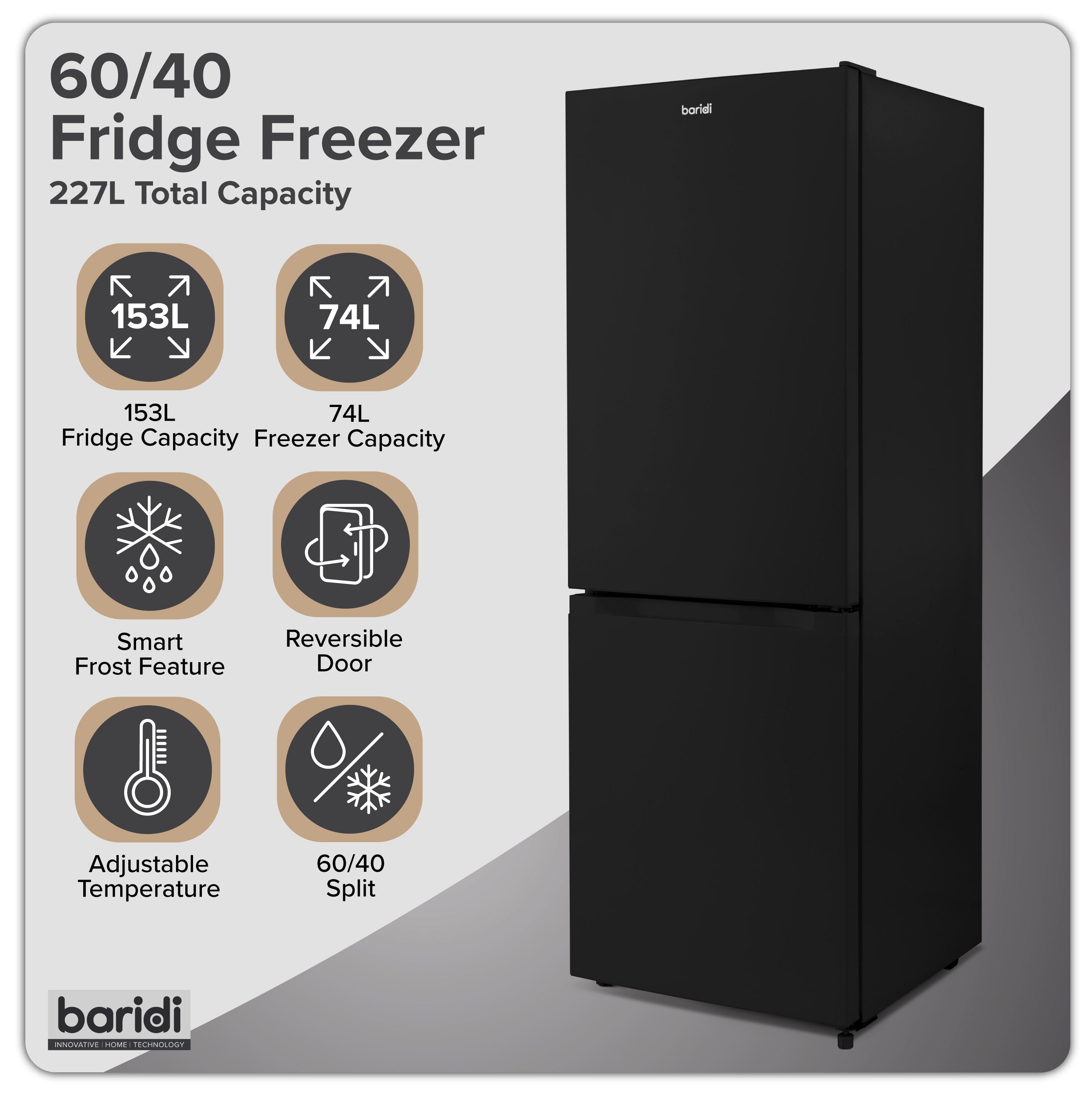 Baridi 60/40 Smart Frost Fridge Freezer 227L Capacity, Black - DH327