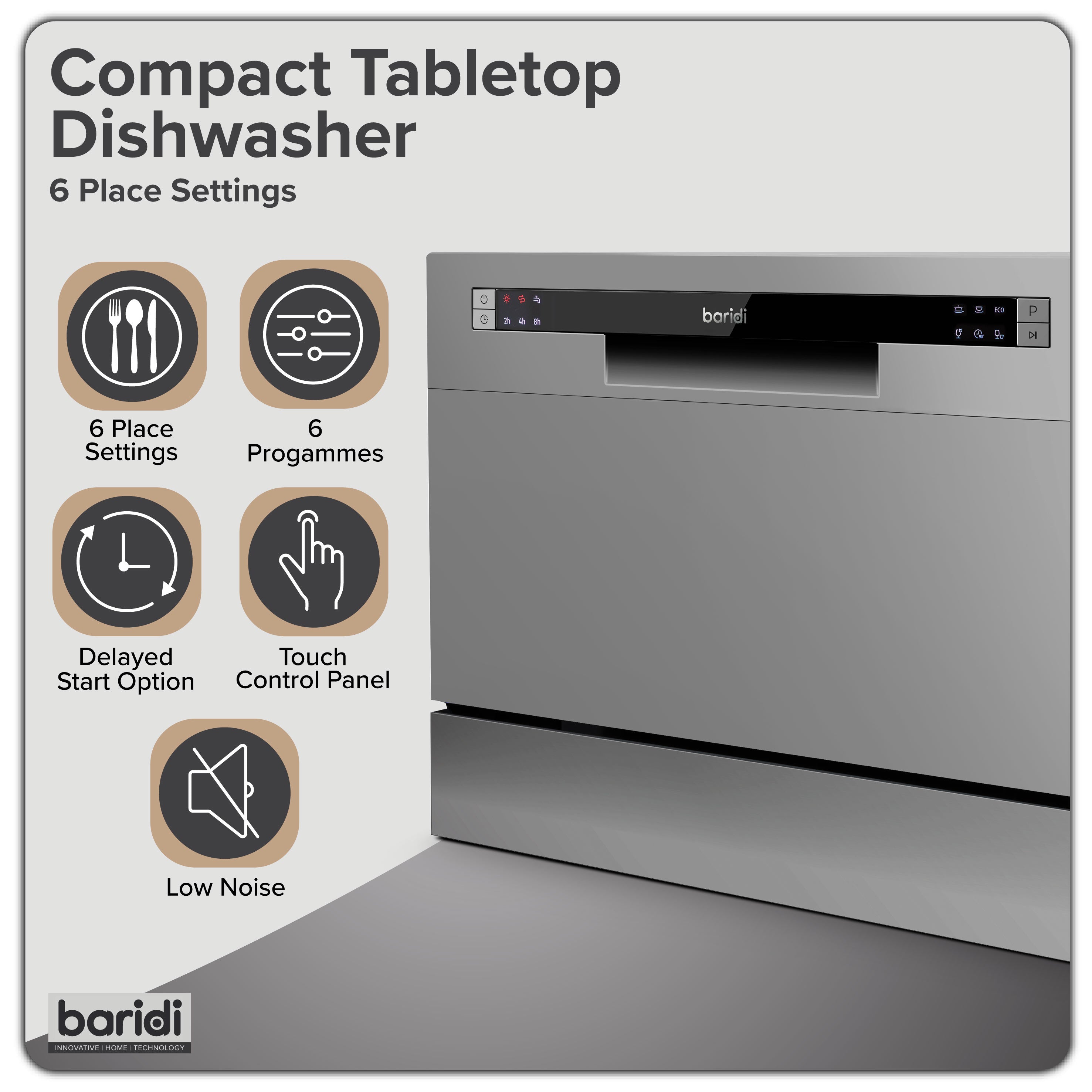 Baridi Compact Tabletop Dishwasher 6 Place Settings, 6 Programmes, Low Noise, 6.5L - Silver - DH84