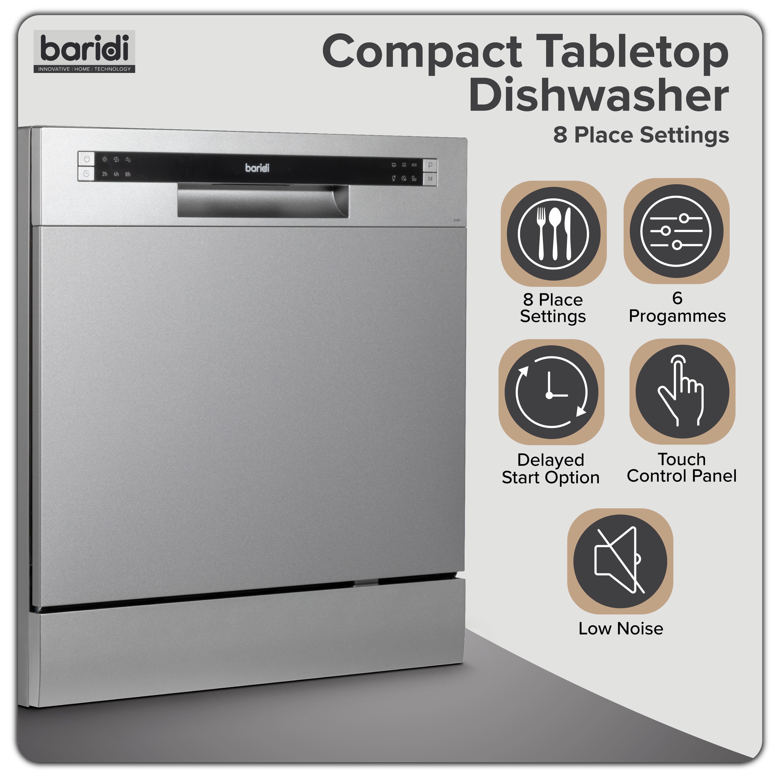 Baridi Compact Tabletop Dishwasher 8 Place Settings, 6 Programmes, Low Noise, 8L - Silver - DH87